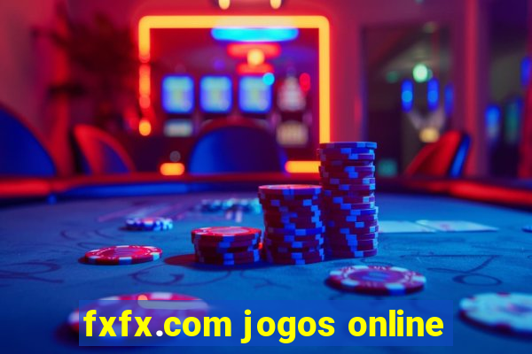 fxfx.com jogos online